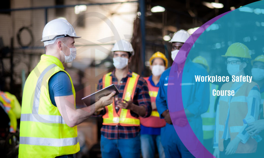 Workplace Safety Course – One Education